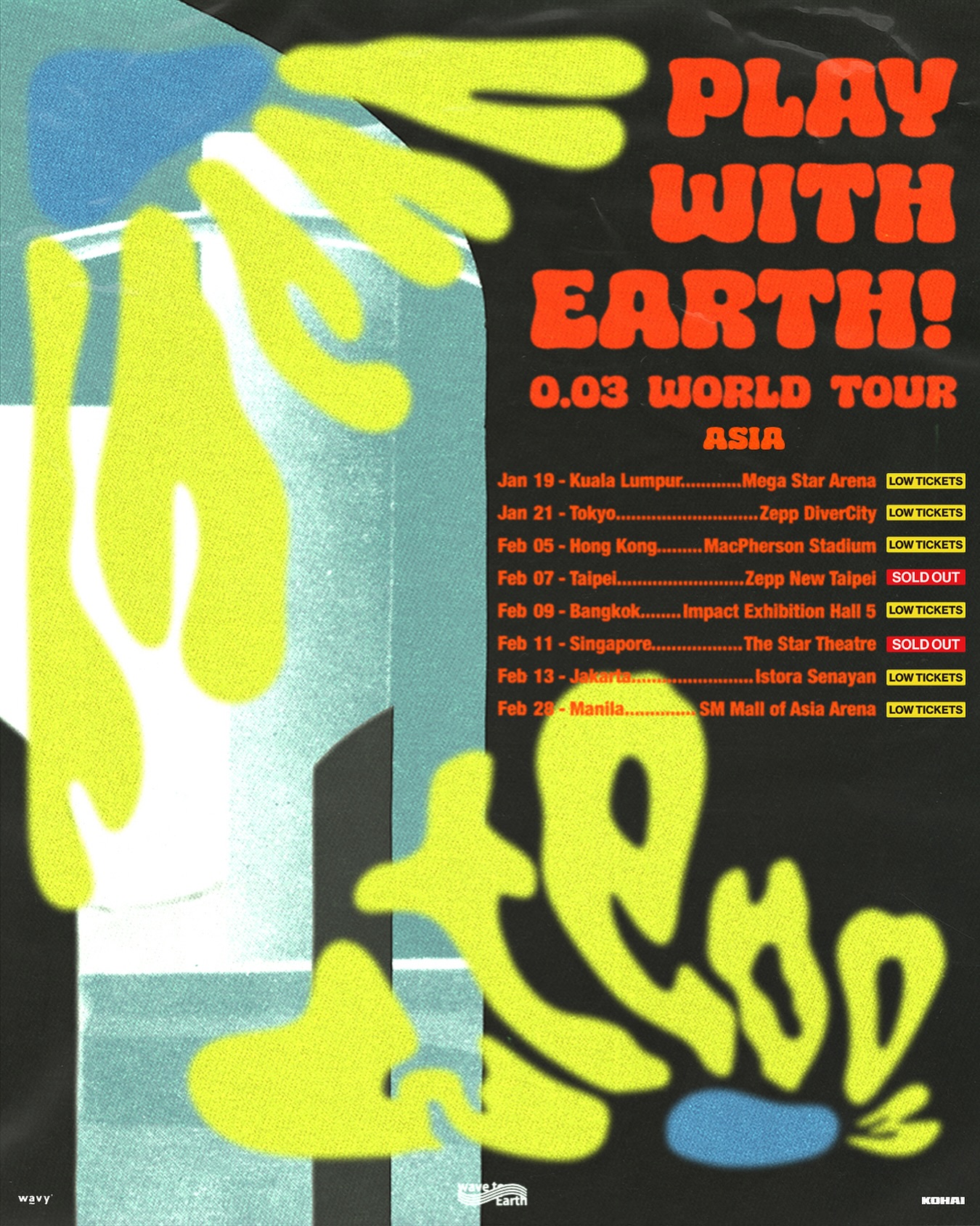 Wave To Earth Poster ‘0.03’ world tour